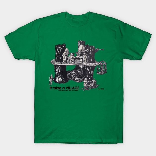 It takes a VILLAGE T-Shirt by Wyld Bore Creative